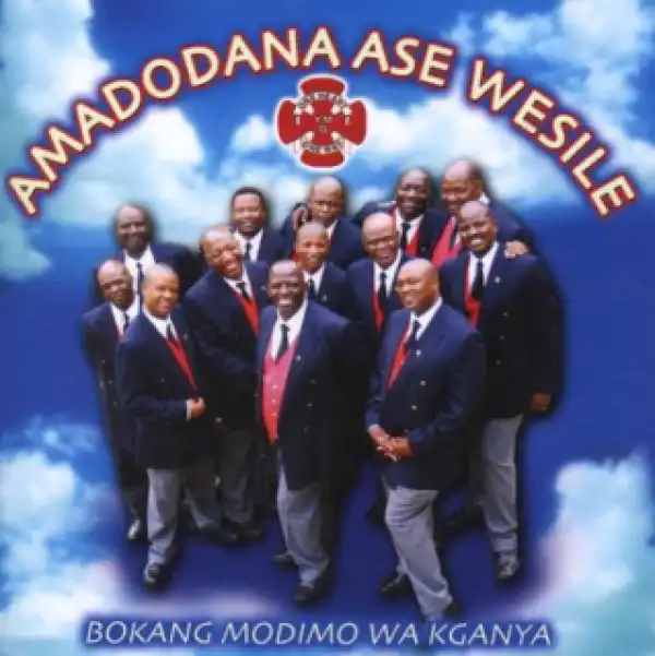 Amadodana Ase Wesile - Wen Uyayaz Indlela